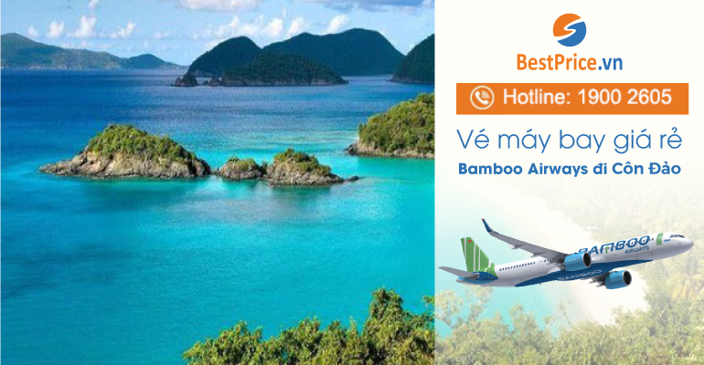 Vé máy bay hãng Bamboo Airways đi Côn Đảo