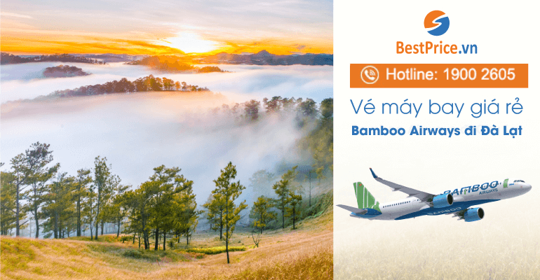 Vé máy bay hãng Bamboo Airways đi Đà Lạt