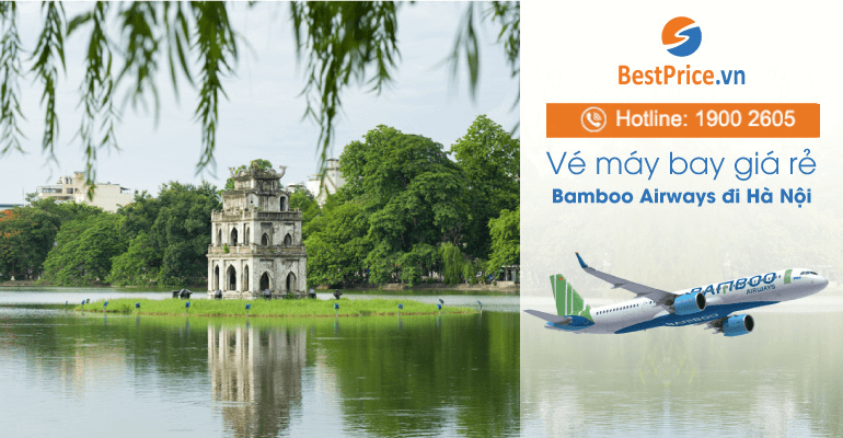Đặt vé máy bay đi Hà Nội hãng Bamboo Airways