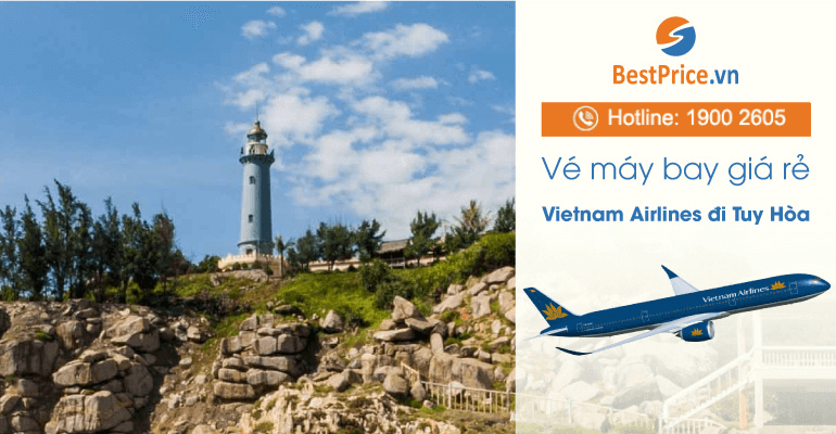 Vé máy bay hãng Vietnam Airlines đi Tuy Hòa