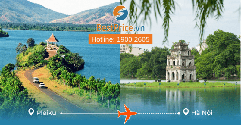 Đặt vé máy bay giá rẻ từ Pleiku đến Hà Nội