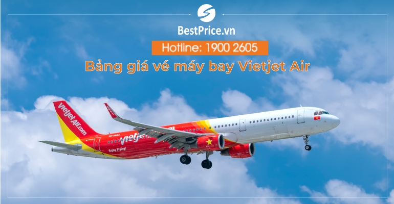 Bảng giá vé máy bay hãng Vietjet Air