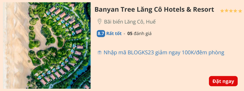 Đặt phòng Banyan Tree Lăng Cô Hotels & Resort 
