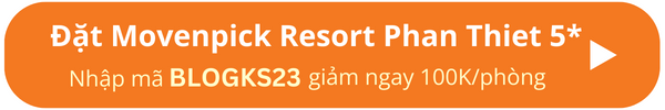 Đặt phòng Movenpick Resort Phan Thiet 