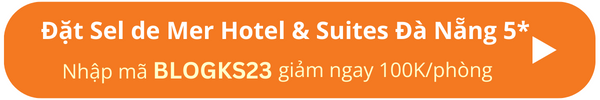 Đặt phòng Sel de Mer Hotel & Suites Đà Nẵng