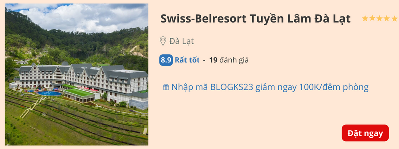 Đặt phòng Swiss-Belresort Tuyền Lâm Đà Lạt 