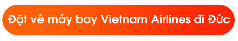 Đặt vé Vietnam Airlines đi Đức