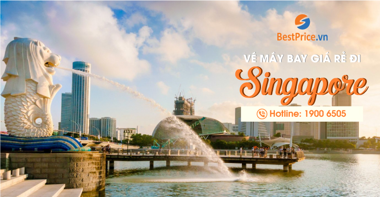 Vé máy bay giá rẻ đi Singapore