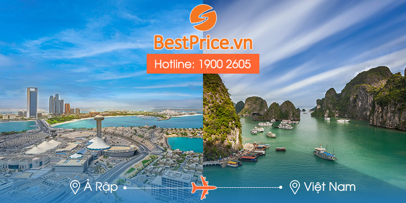 Đặt vé máy bay Ả Rập về Việt Nam tại BestPrice.vn