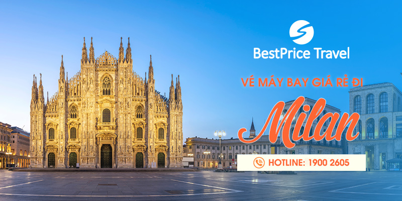Vé máy bay đi Milan (Ý)