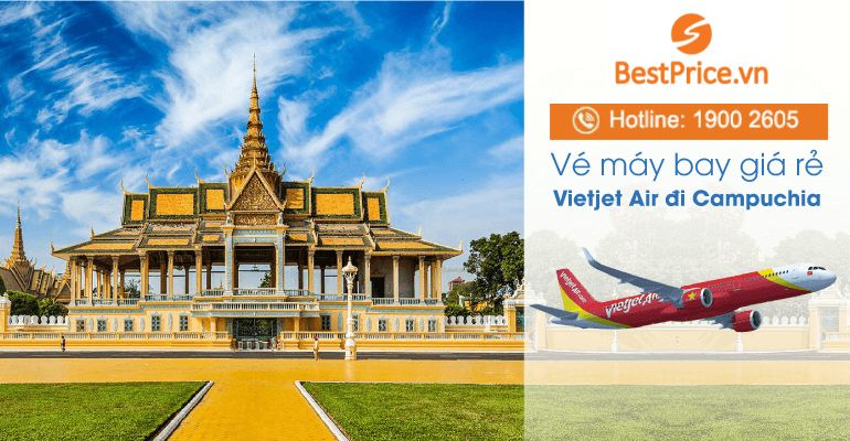 Vé máy bay Vietjet Air đi Campuchia
