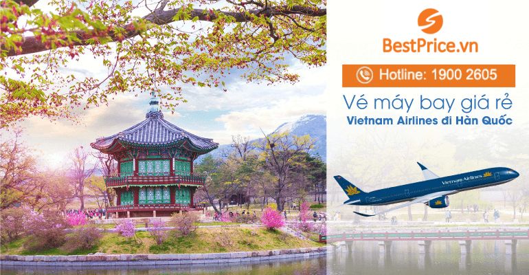 Vé máy bay đi Hàn Quốc hãng Vietnam Airlines