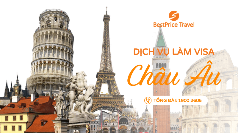 Dịch vụ làm visa châu Âu tại BestPrice Travel