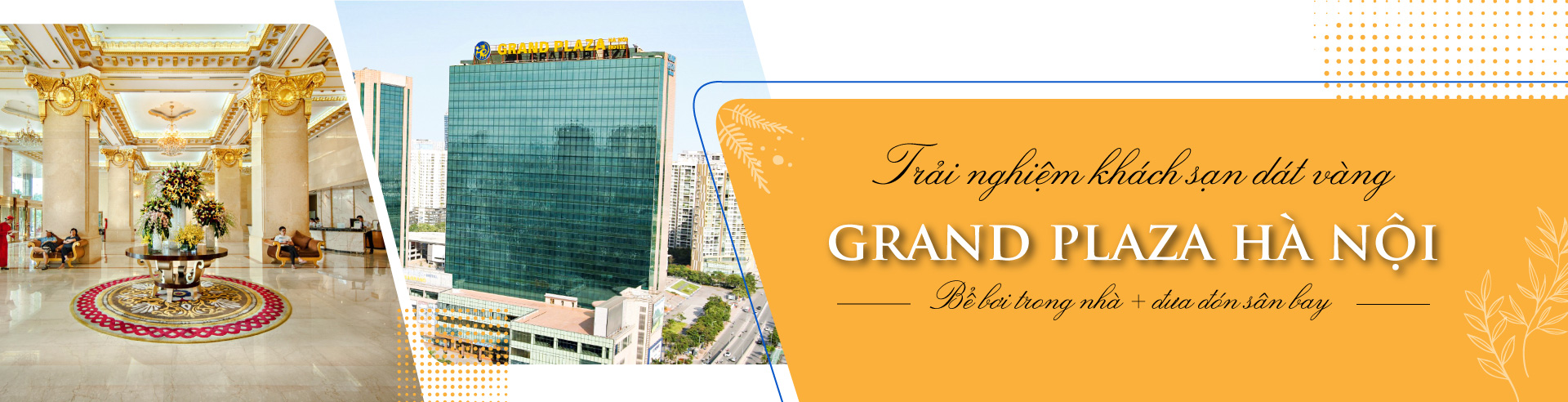 Hotel Destination: Grand Plaza Hà Nội 
