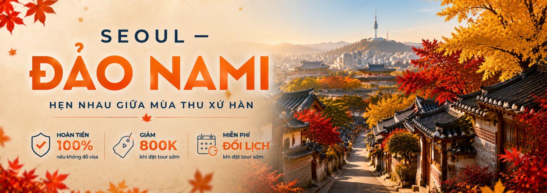 Tour Seoul - Nami Hàn Quốc Chất Lượng