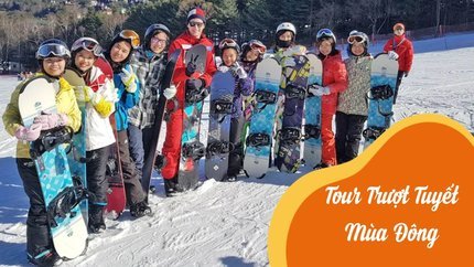 Tour Du Lịch Hàn Quốc 5N4Đ: Trải Nghiệm Trượt Tuyết Mùa Đông Xứ Lạnh