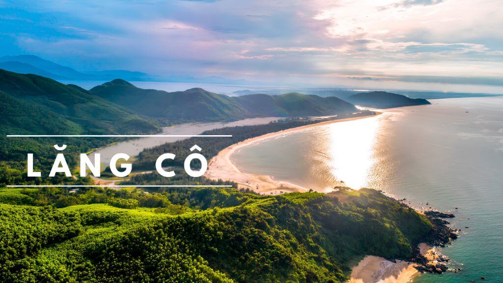 Vịnh Lăng Cô Huế - Vịnh đẹp của thế giới