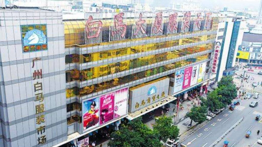Chợ Bạch Mã – một trong những chợ bán buôn quần áo lớn và nổi tiếng nhất Quảng Châu
